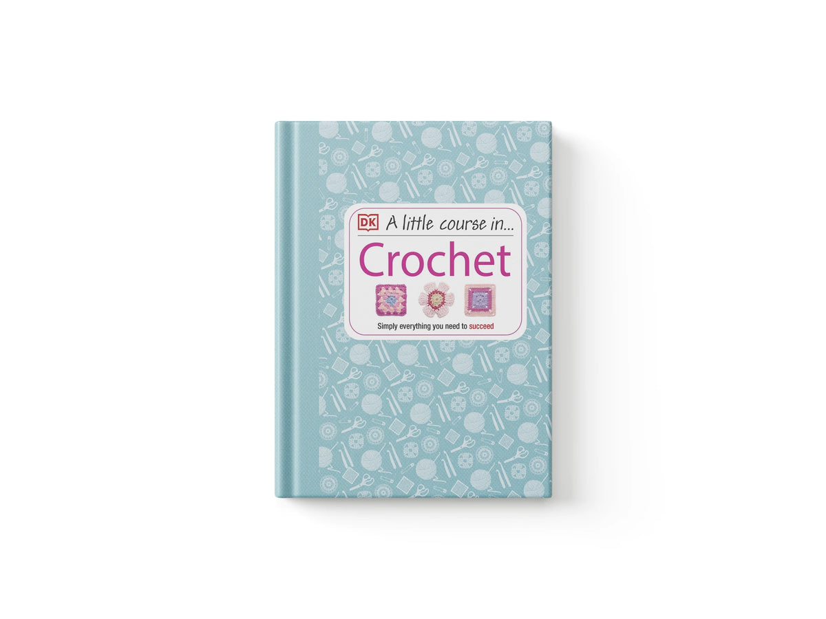 A Little Course in Crochet