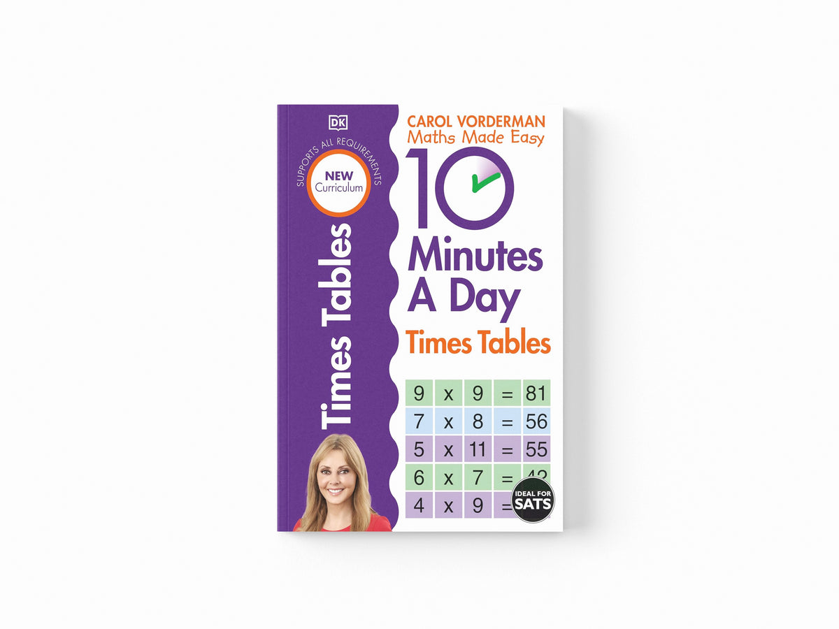 10 Minutes A Day Times Tables, Ages 9-11 (Key Stage 2) by Carol Vorderman; 9781409341406