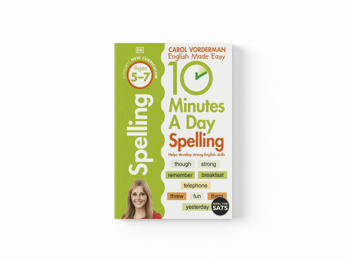 10 Minutes A Day Spelling, Ages 5-7 (Key Stage 1)