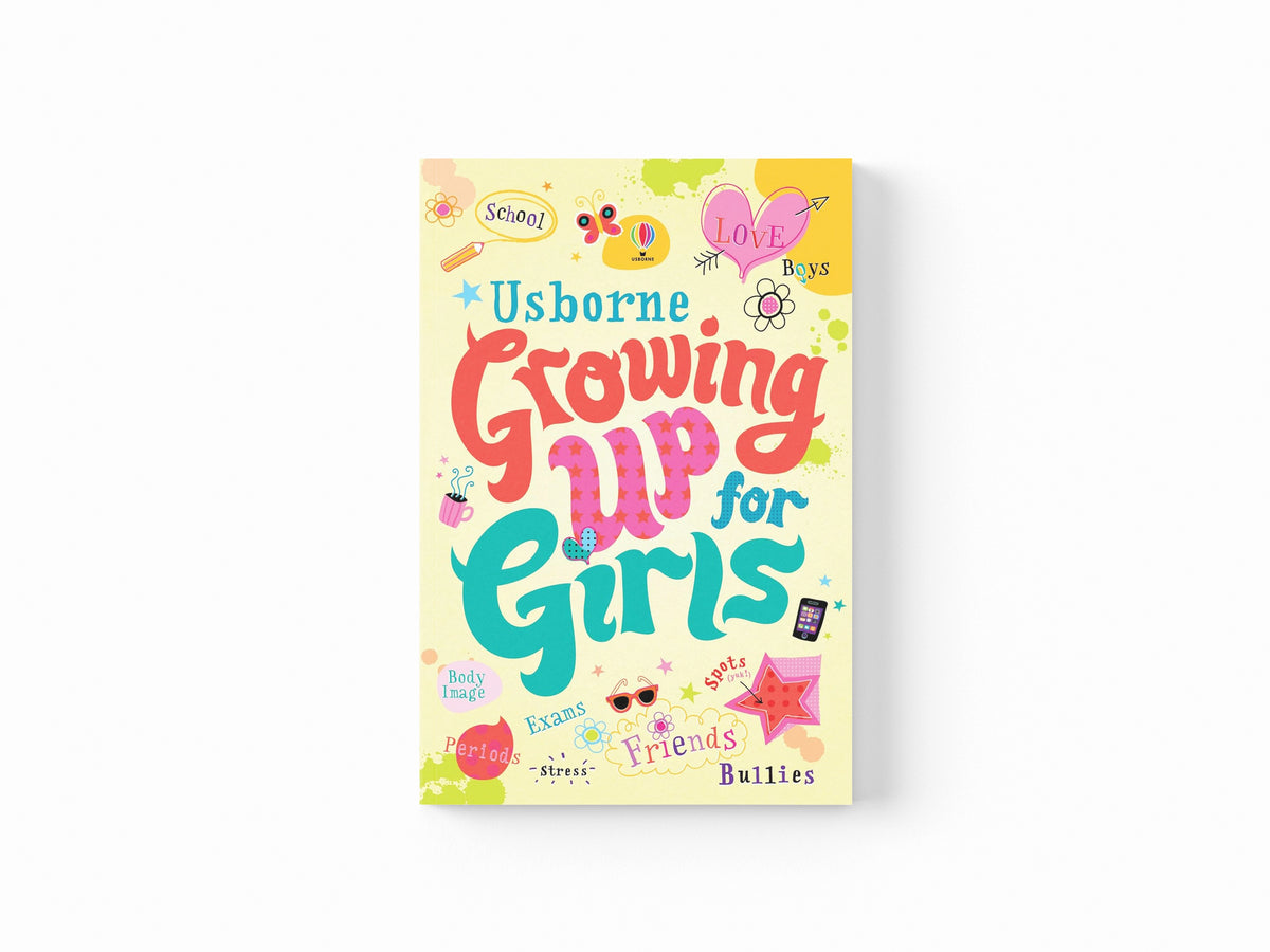 Growing Up for Girls - Age 9-14 by Usborne Publishing Ltd; 9781409534976