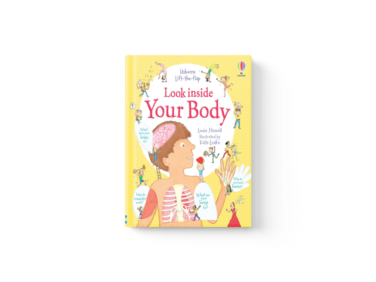 Usborne Lift-The-Flap: Look Inside Your Body by Usborne Publishing Ltd; 9781409549475