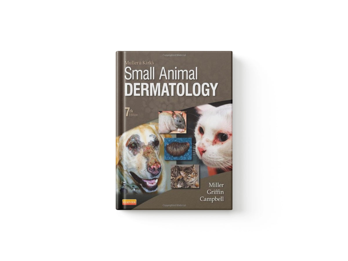 Muller and Kirk's Small Animal Dermatology by Craig E.  Griffin; William H., VMD, DACVD  Miller; Karen L. Campbell; 9781416000280