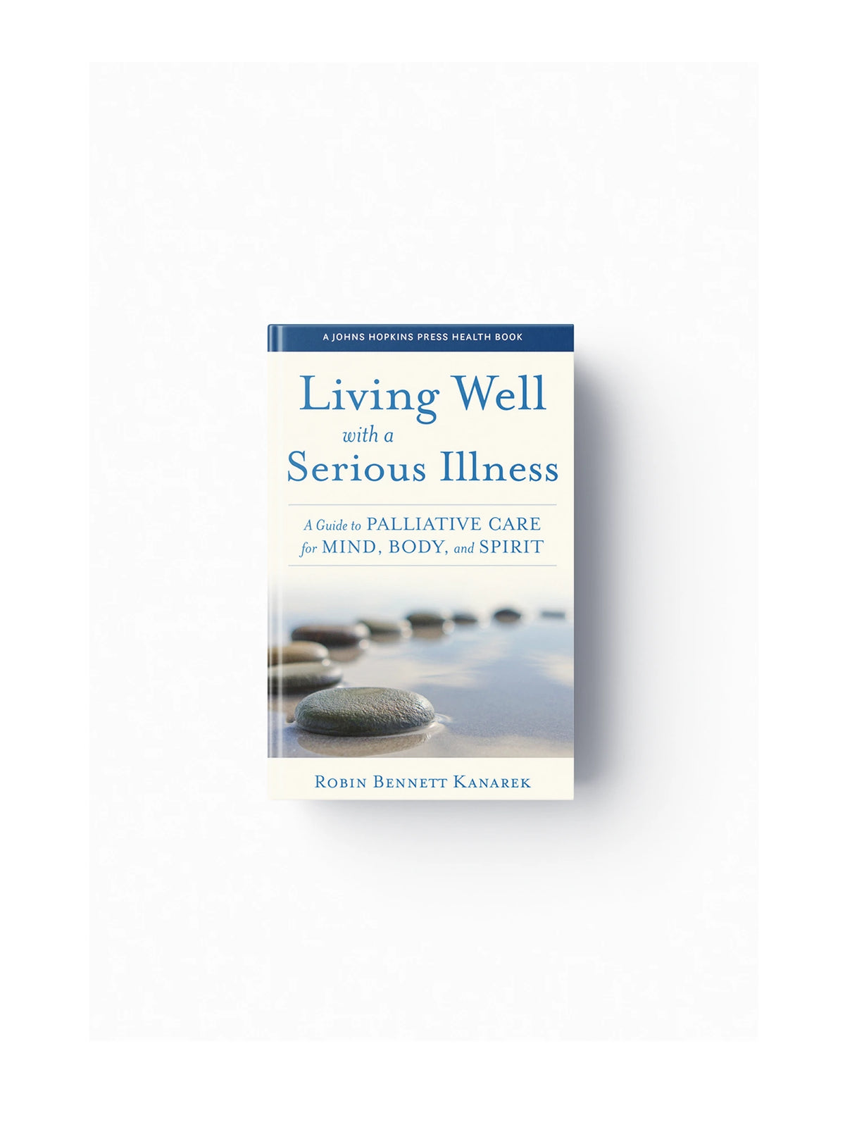 Living Well with a Serious Illness