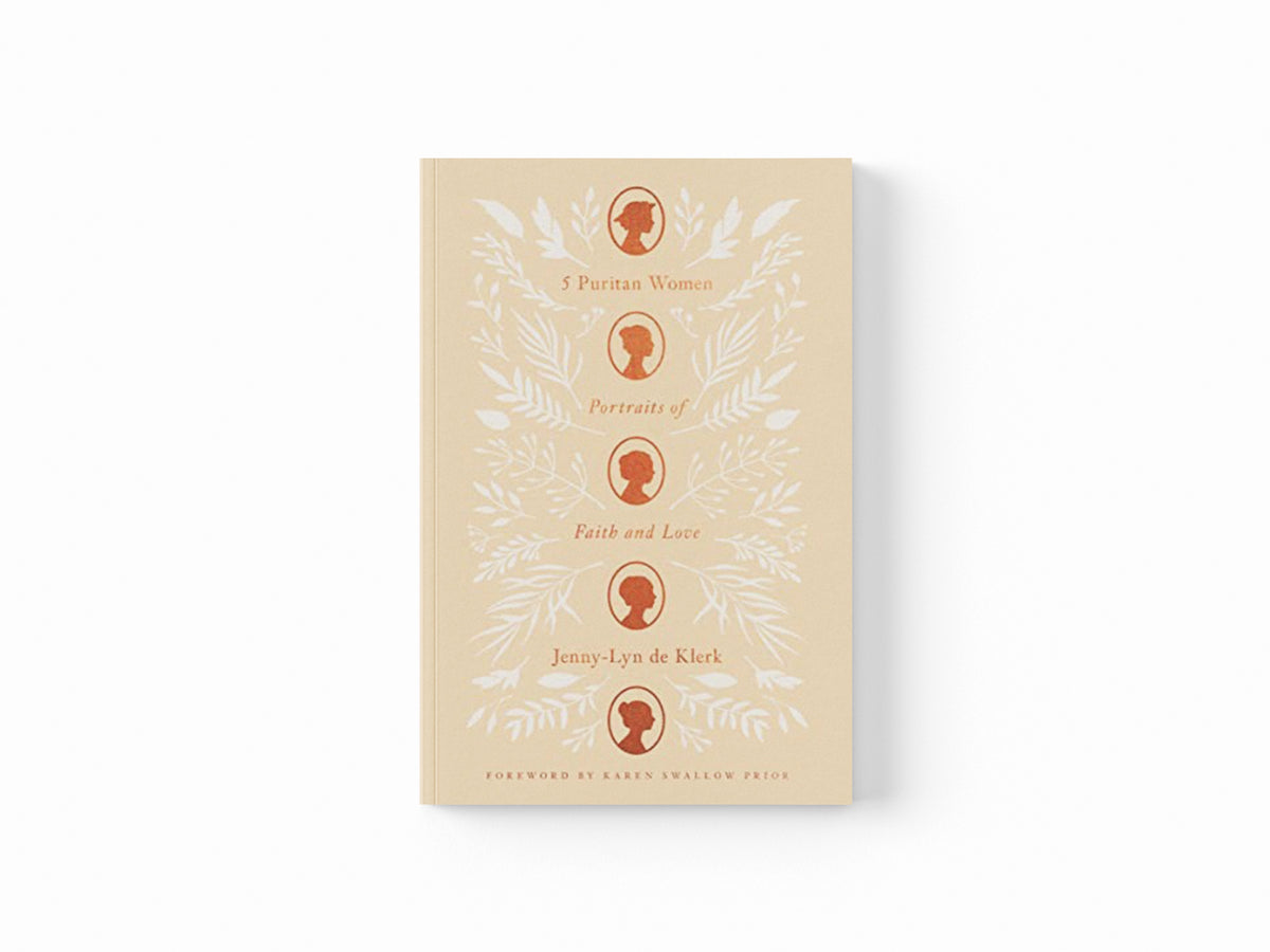 5 Puritan Women by Jenny-Lyn de Klerk; 9781433582103