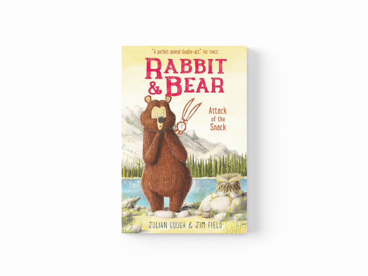 Rabbit and Bear: Attack of the Snack by Julian Gough; 9781444921724