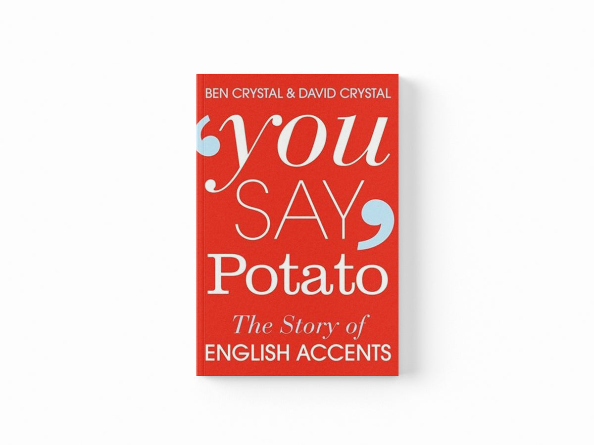 You Say Potato by Ben Crystal; David Crystal; 9781447255468