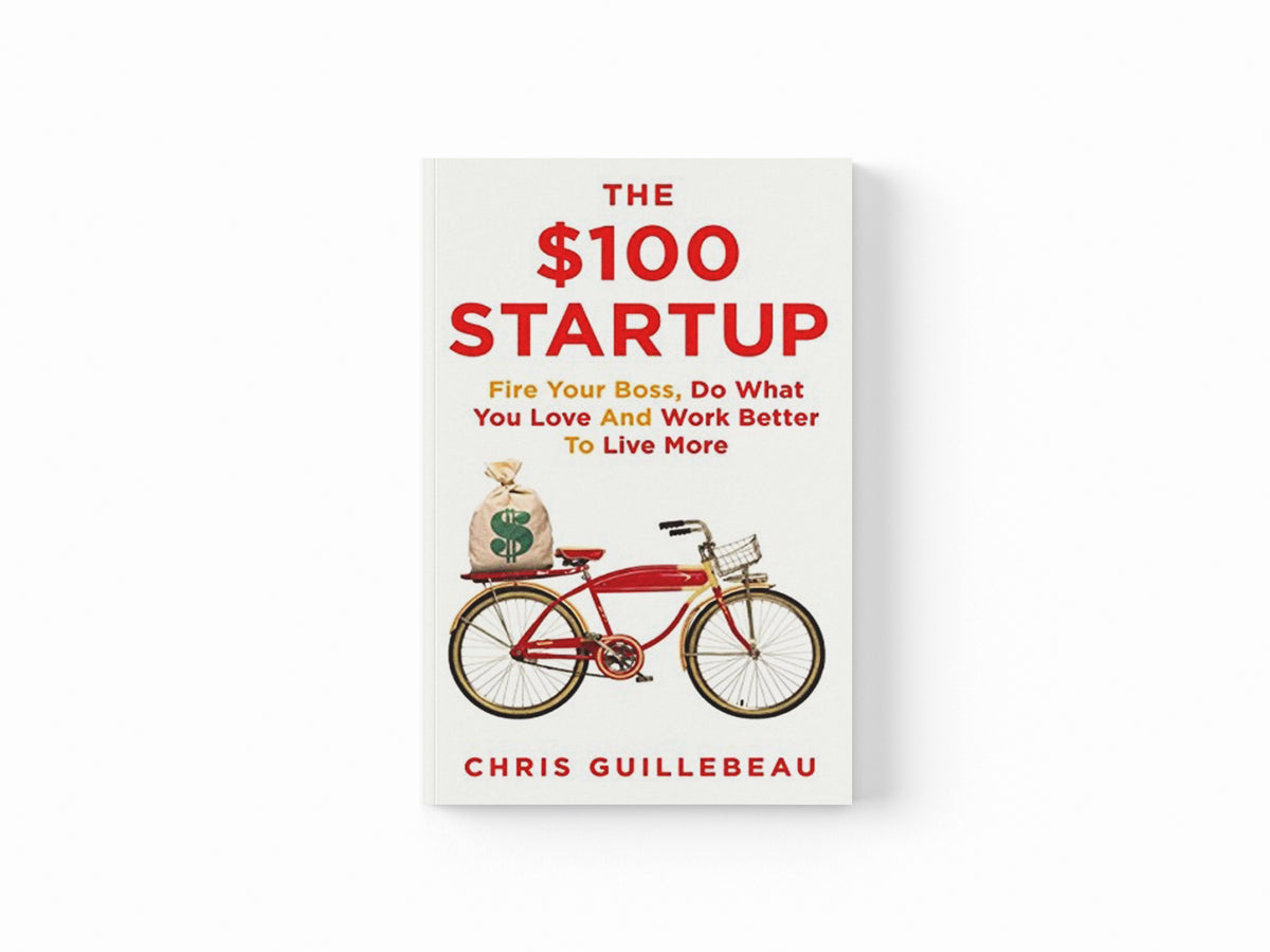 The $100 Startup by Chris Guillebeau; 9781447286318