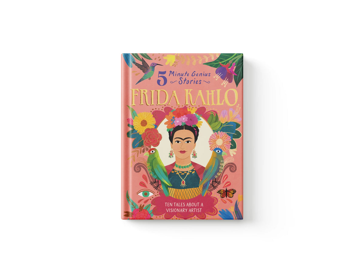 Frida Kahlo: 5-Minute Genius Stories