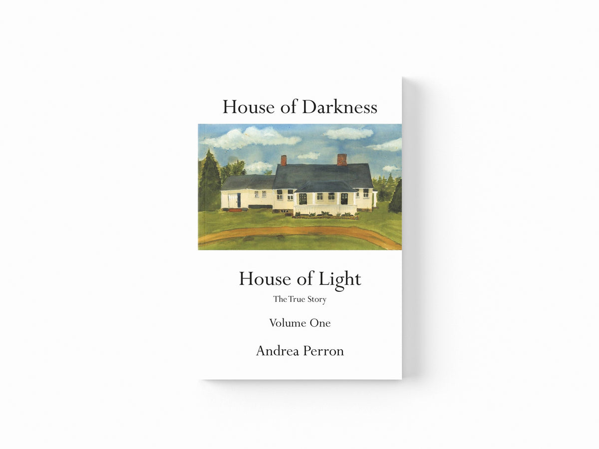 House of Darkness House of Light by Andrea Perron; 9781456747596