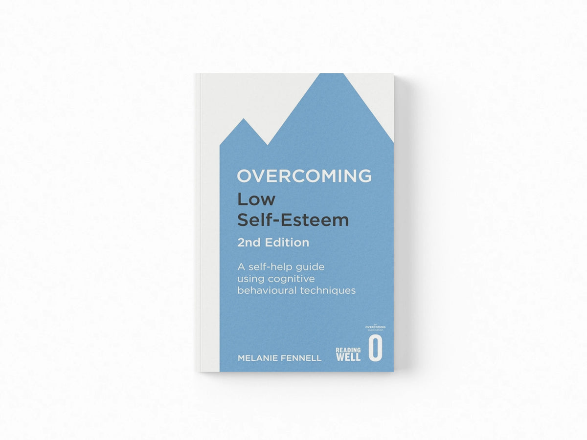 Overcoming Low Self-Esteem, 2nd Edition