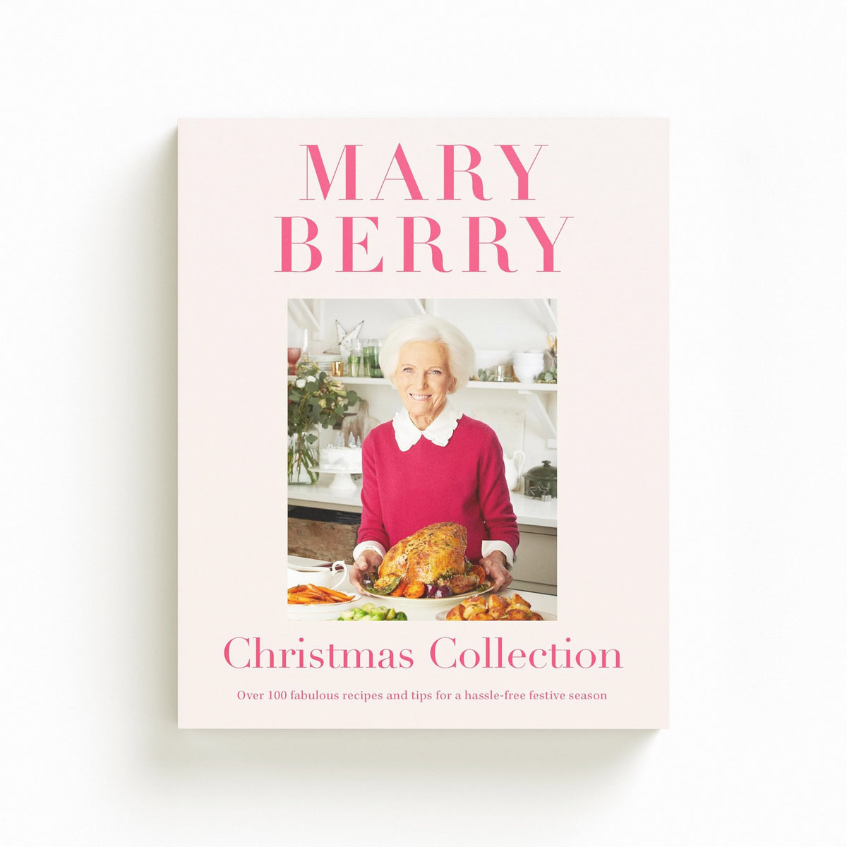 Mary Berry's Christmas Collection by Hachette; 9781472262035