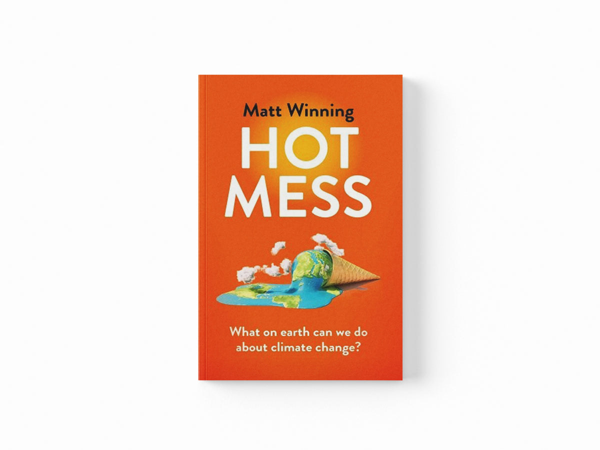Hot Mess by Matt Winning; 9781472276728