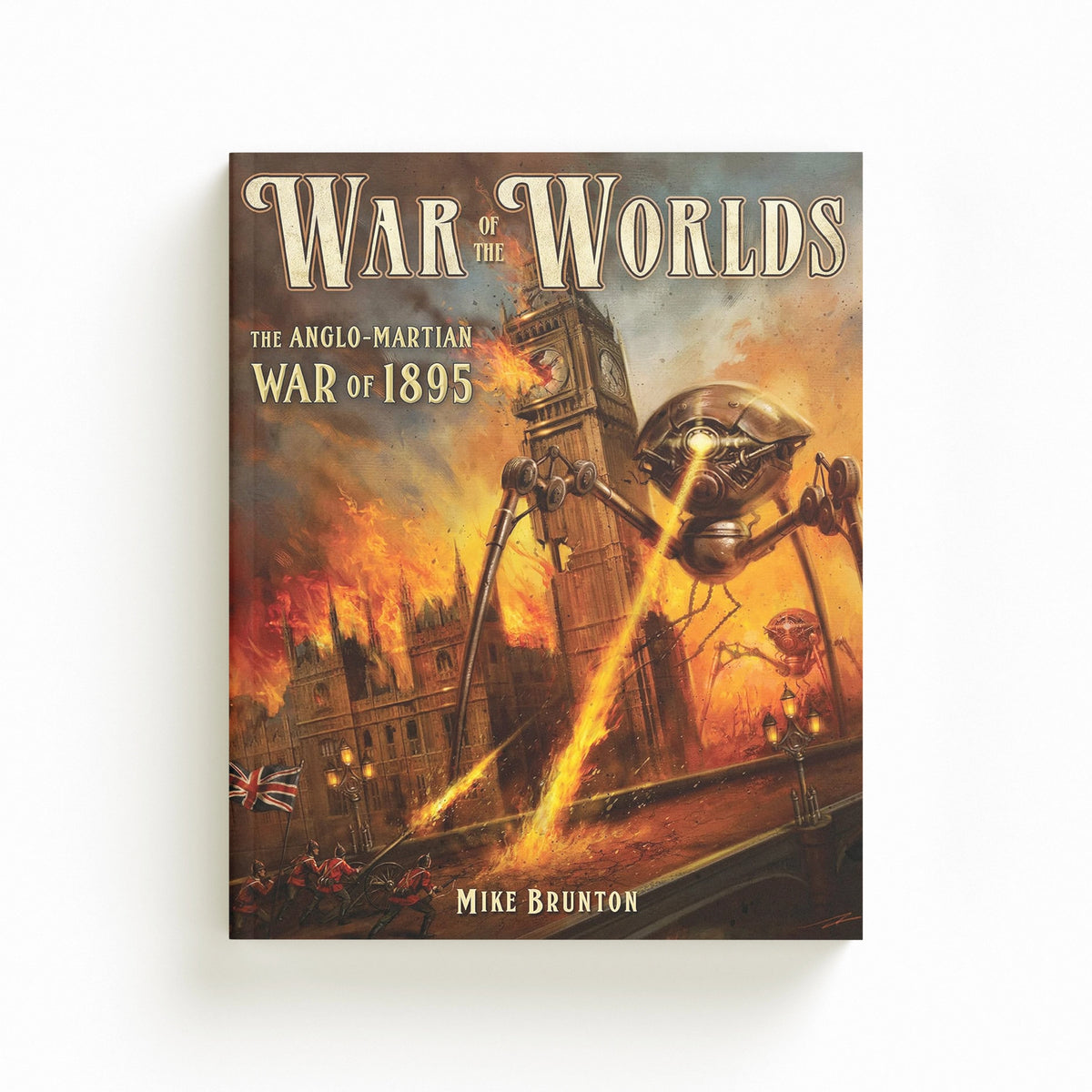 War of the Worlds by Mike Brunton; 9781472811561