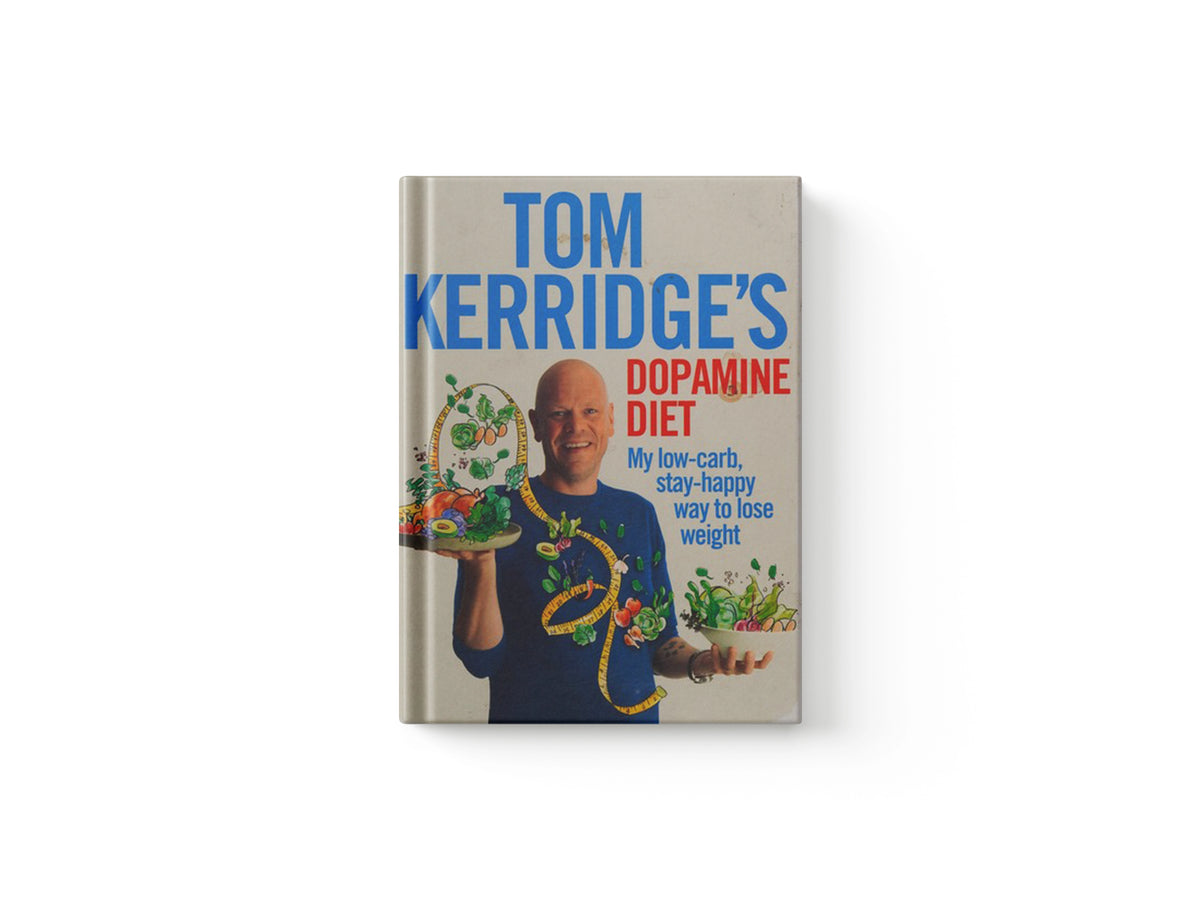 Tom Kerridge's Dopamine Diet by Tom Kerridge; 9781472935410