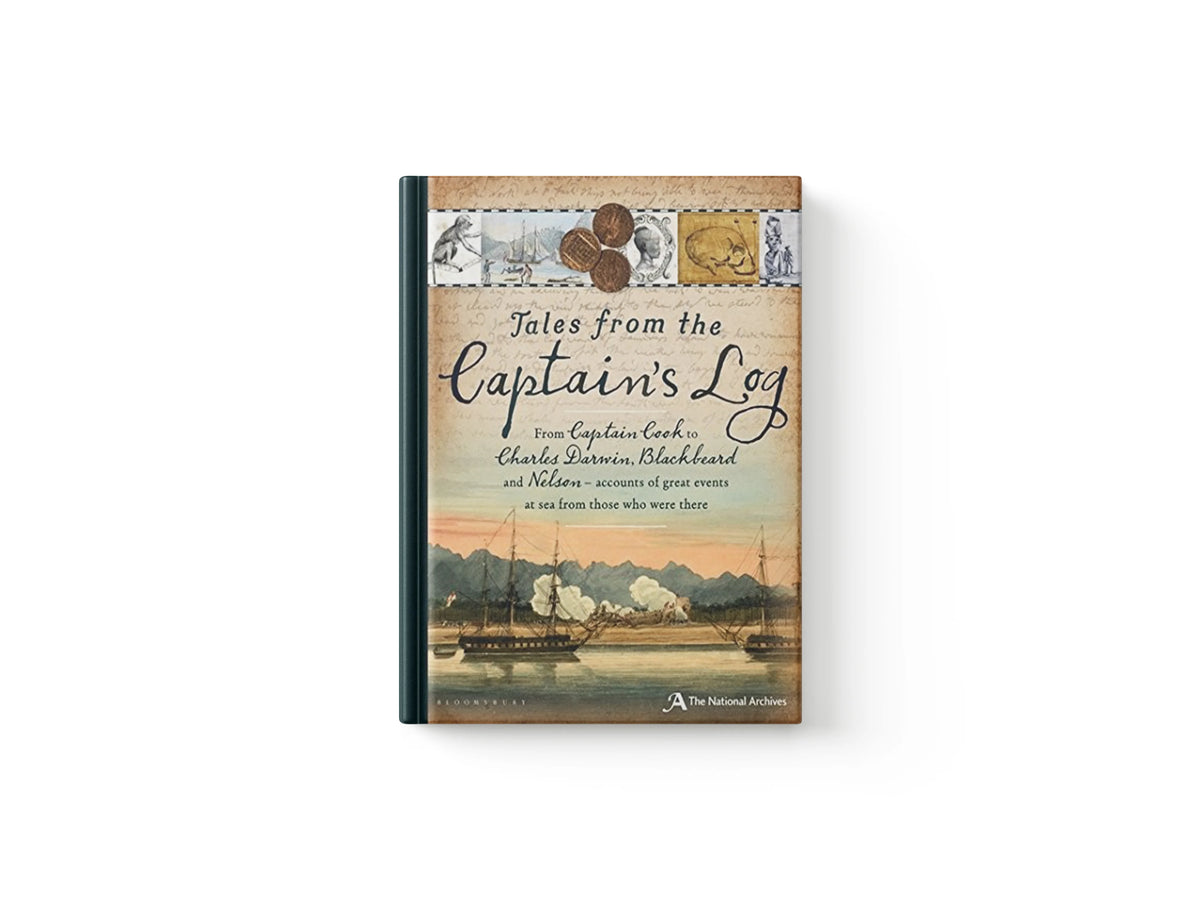 Tales from the Captain's Log by The National Archives; 9781472948663