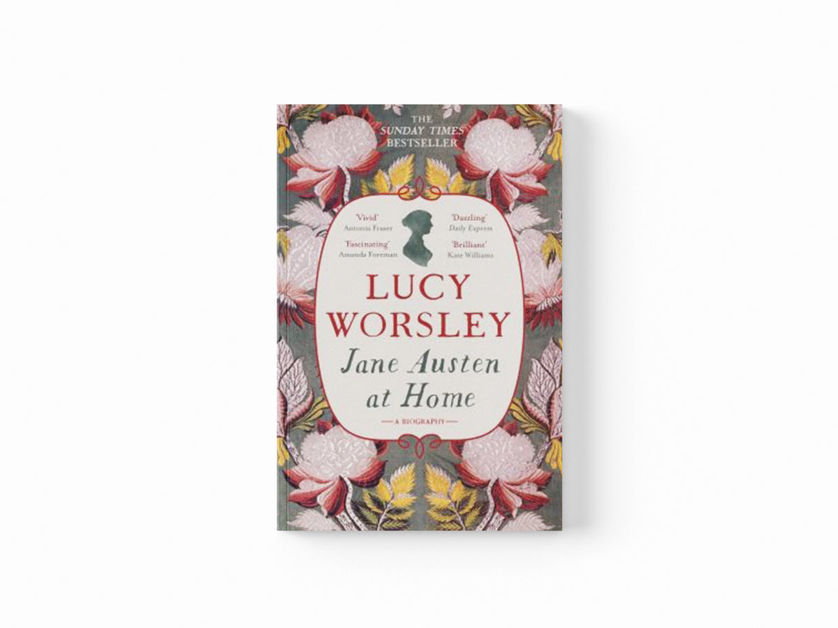 Jane Austen at Home by Lucy Worsley; 9781473632202