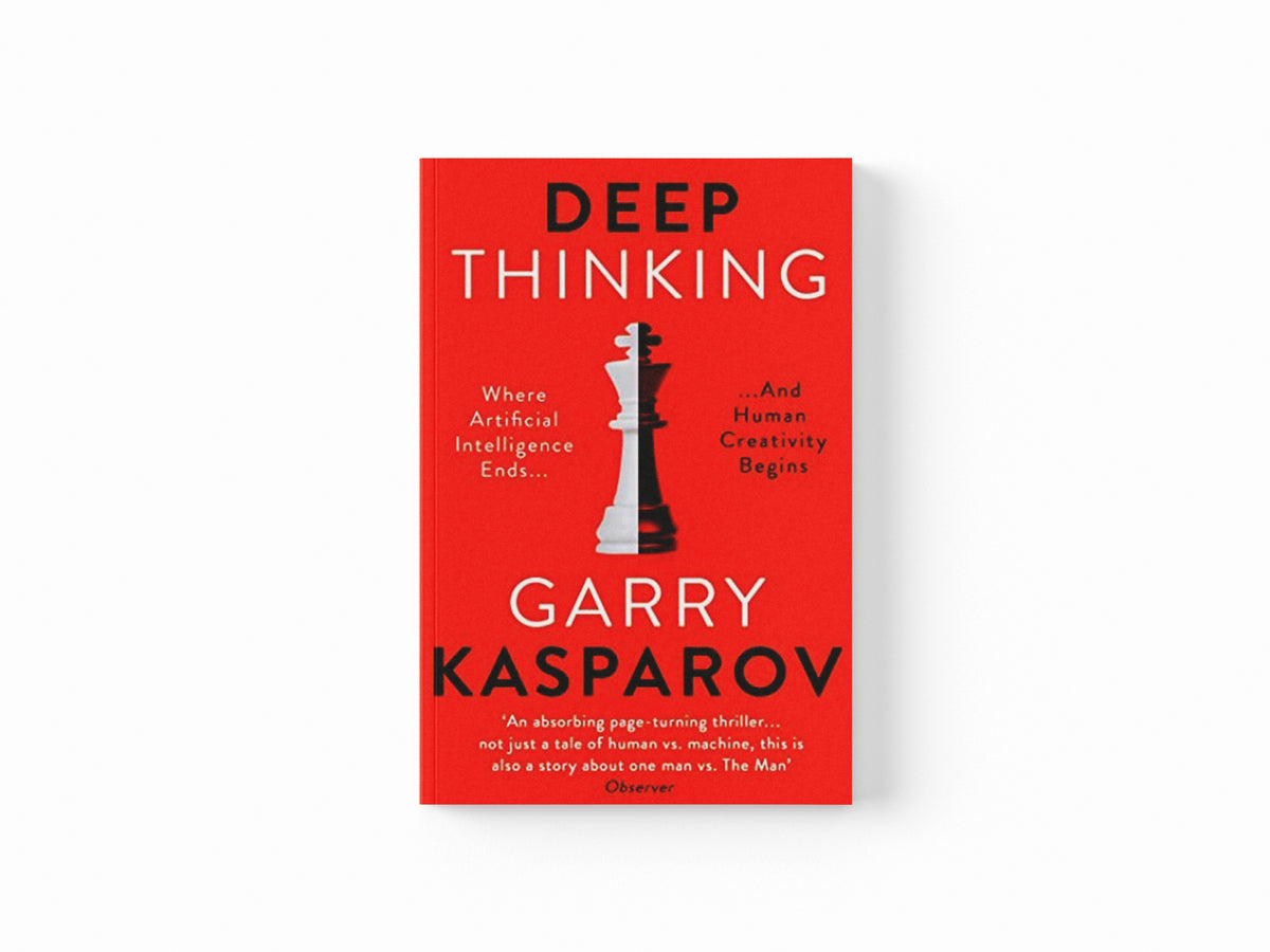Deep Thinking by Garry Kasparov; 9781473653511