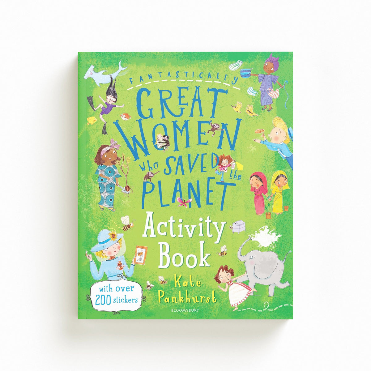 Fantastically Great Women Who Saved the Planet Activity Book by Bloomsbury Publishing PLC; 9781526622464