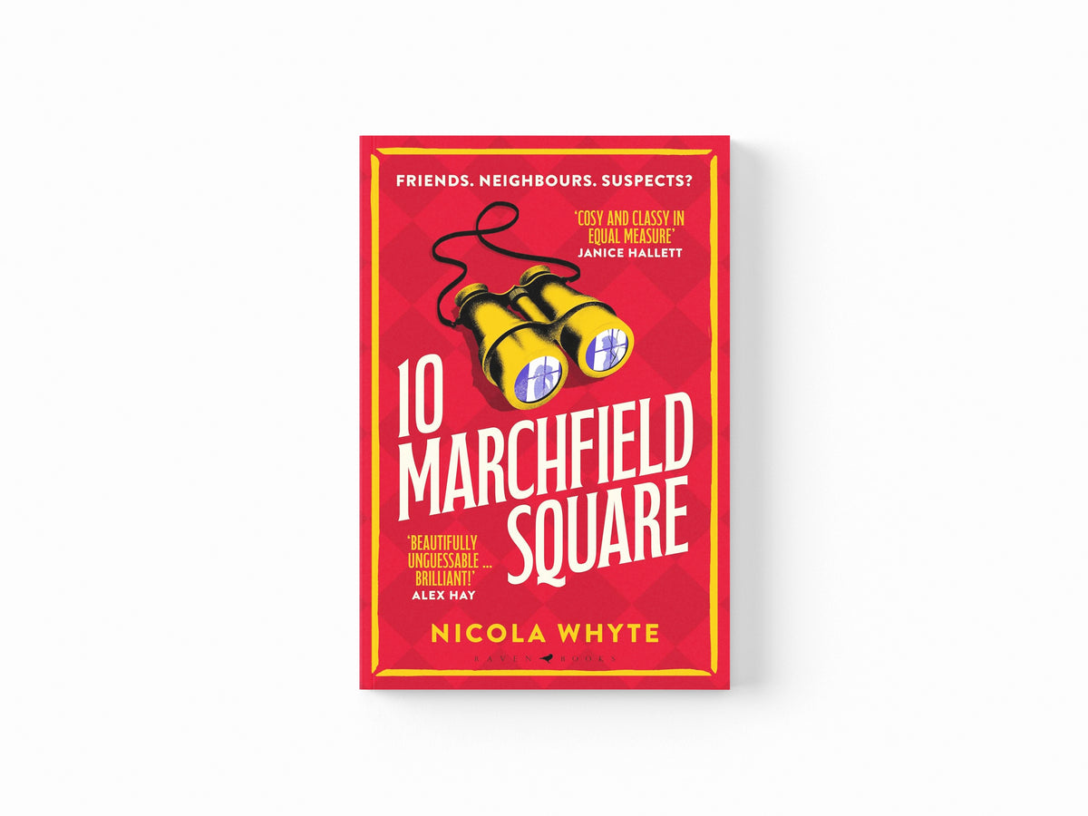 10 Marchfield Square by Nicola Whyte; 9781526673091