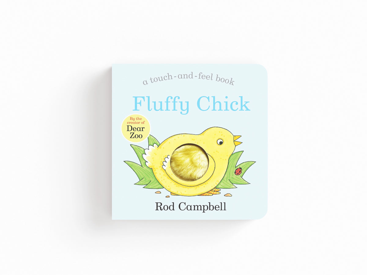 Fluffy Chick by Rod Campbell; 9781529045765