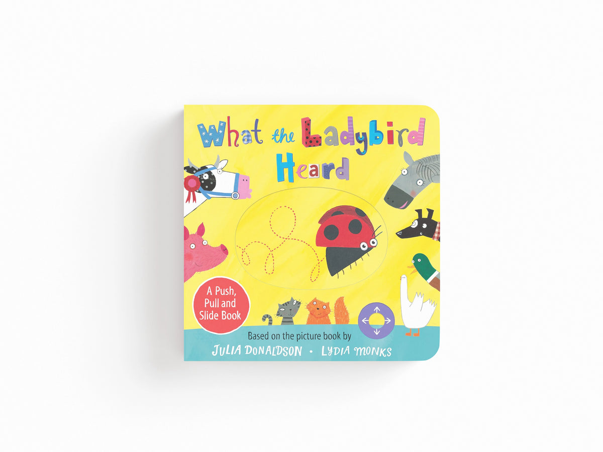 What the Ladybird Heard: A Push, Pull and Slide Board Book by Pan Macmillan; 9781529072532
