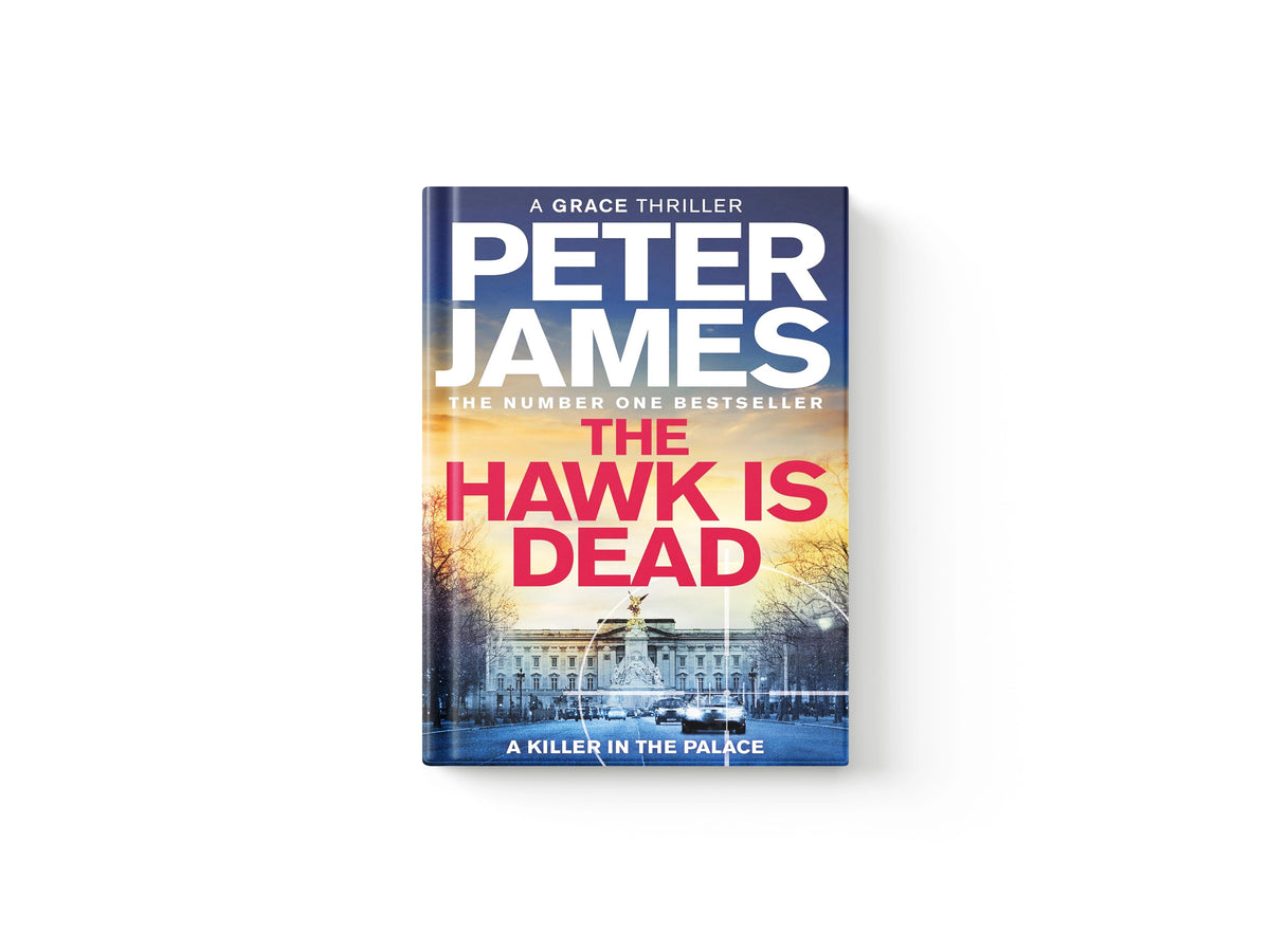 The Hawk Is Dead by Peter James; 9781529090062