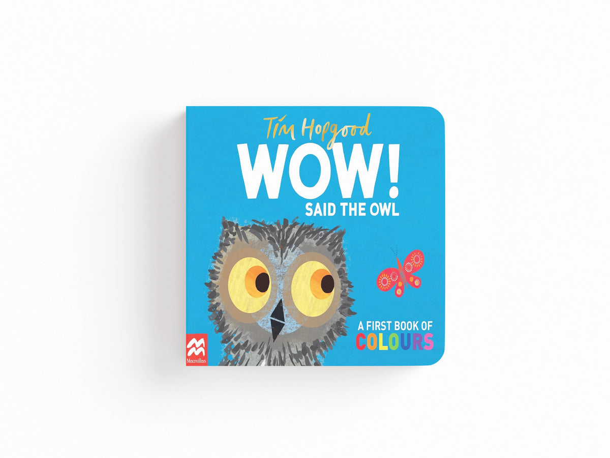 WOW! Said the Owl by Pan Macmillan; 9781529098952