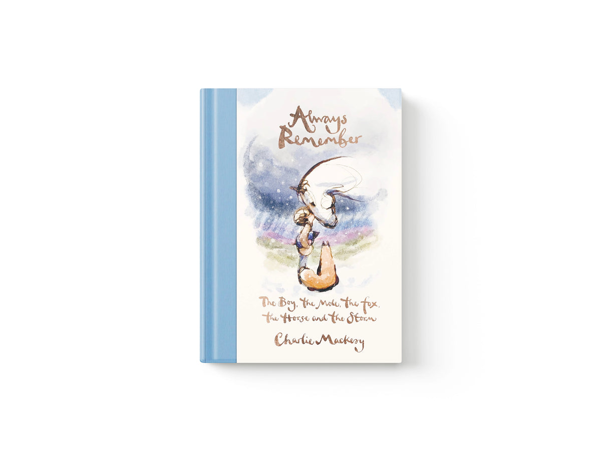 Always Remember by Mackesy, Charlie; 9781529108446