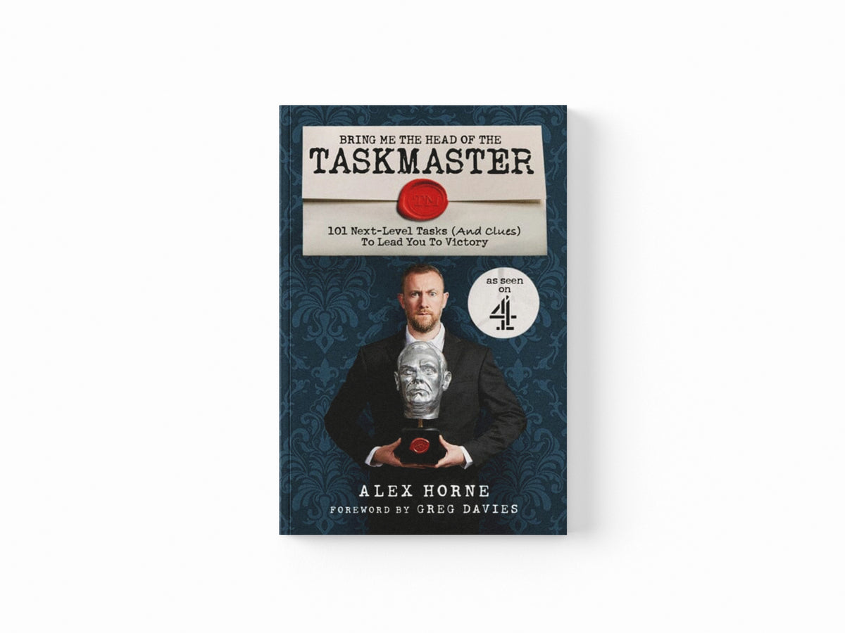 Bring Me The Head Of The Taskmaster