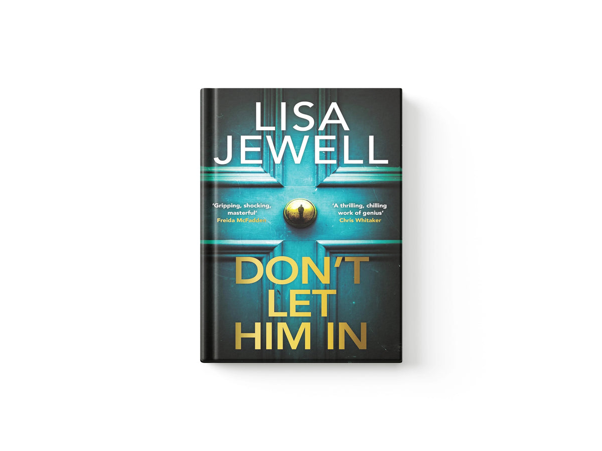 Don’t Let Him In by Lisa Jewell; 9781529196016