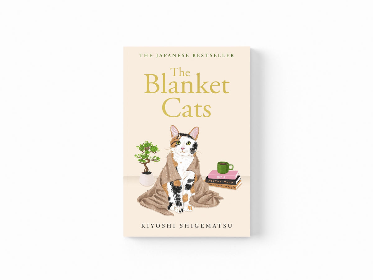 The Blanket Cats by Kiyoshi Shigematsu; 9781529435245