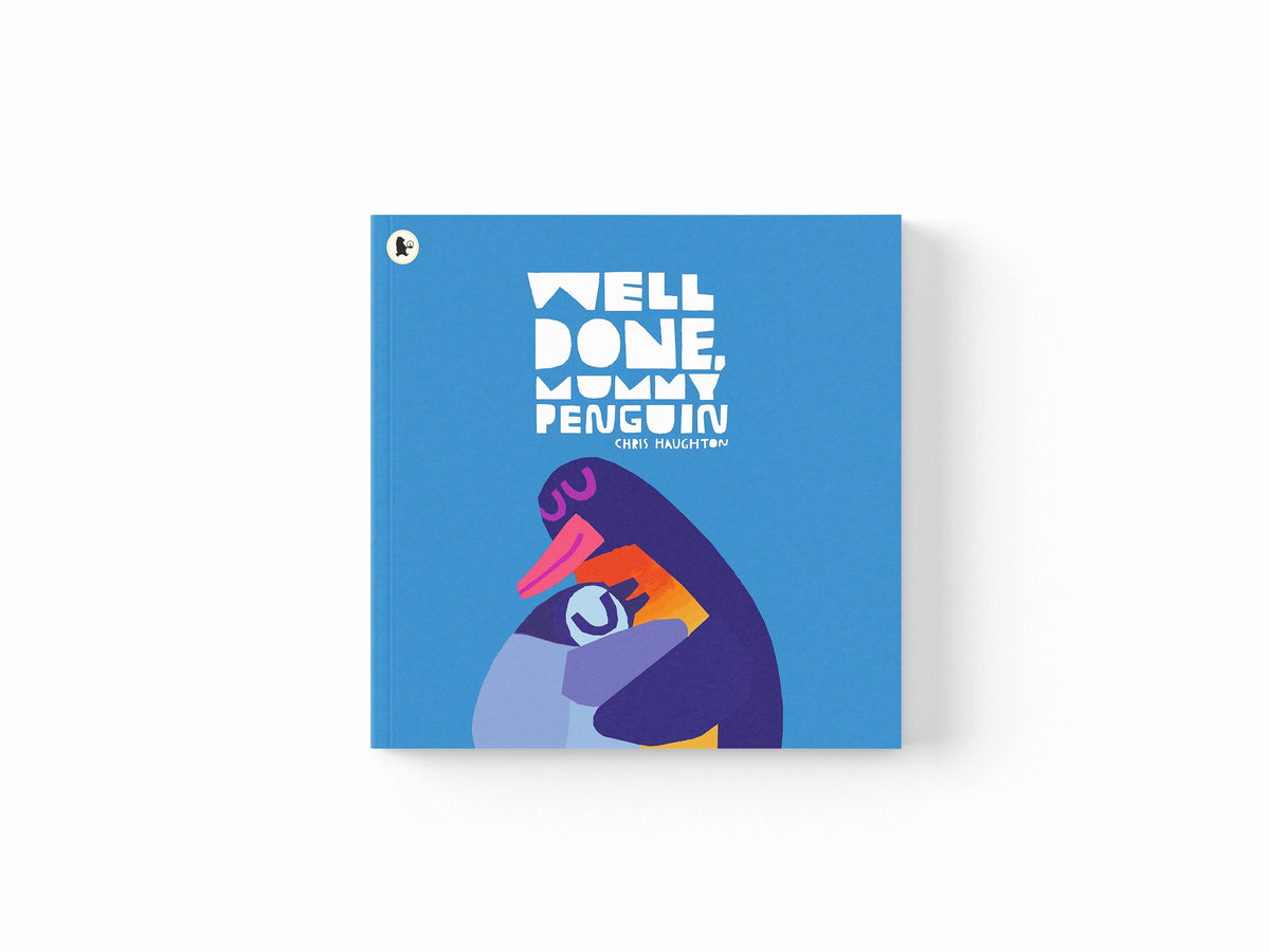 Well Done, Mummy Penguin by Chris Haughton; 9781529515169