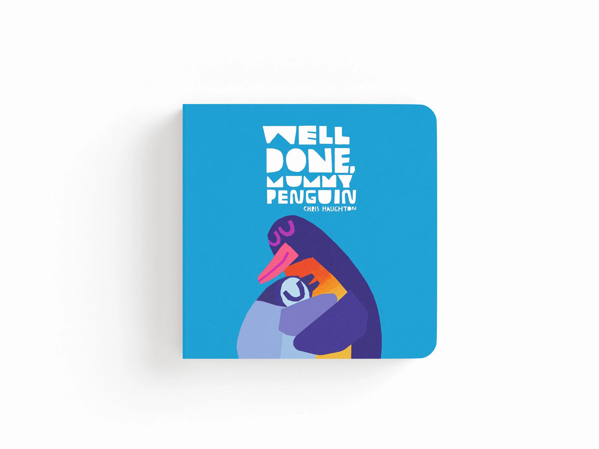 Well Done, Mummy Penguin by Chris Haughton; 9781529518504