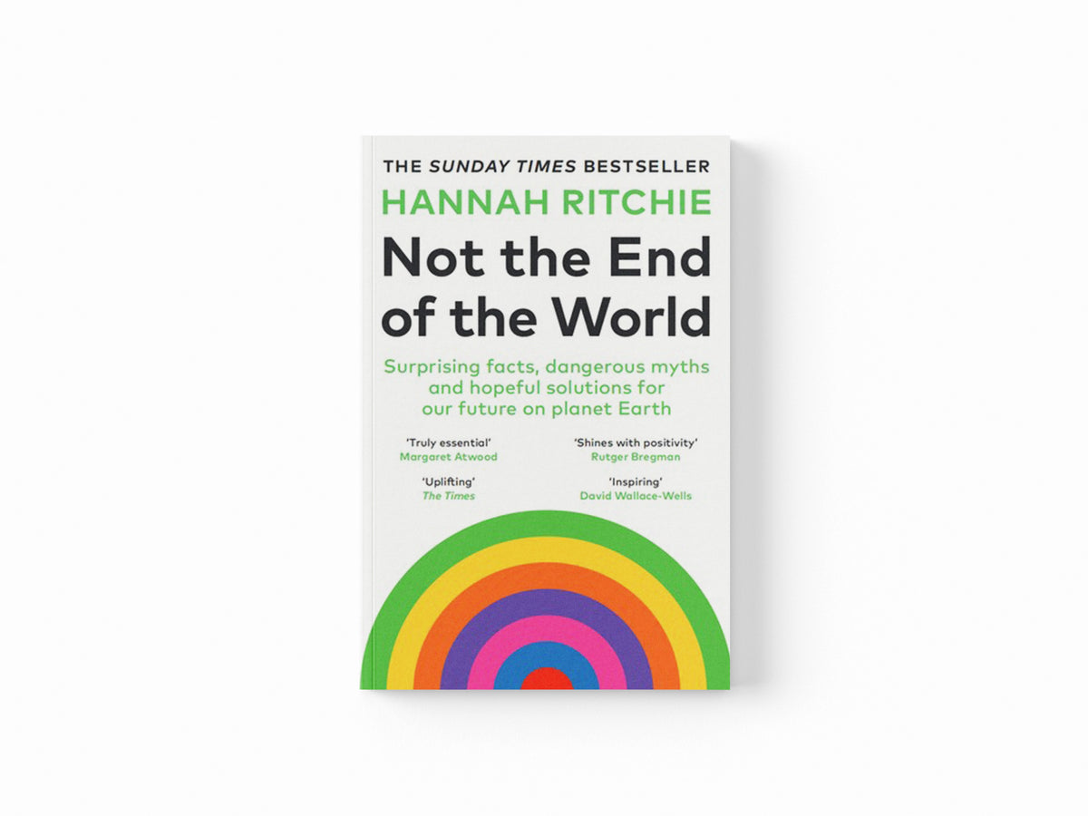 Not the End of the World by Hannah Ritchie; 9781529931242