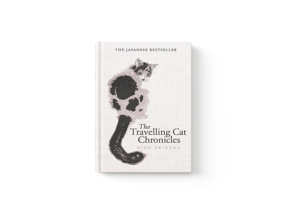 The Travelling Cat Chronicles and The Goodbye Cat by Hiro Arikawa; 9781529959871