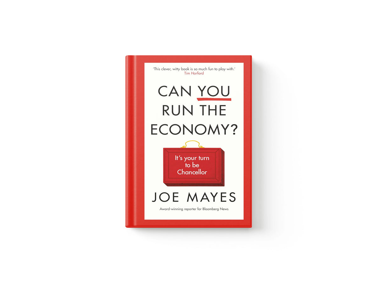 Can You Run the Economy? by Joe Mayes; 9781529960716