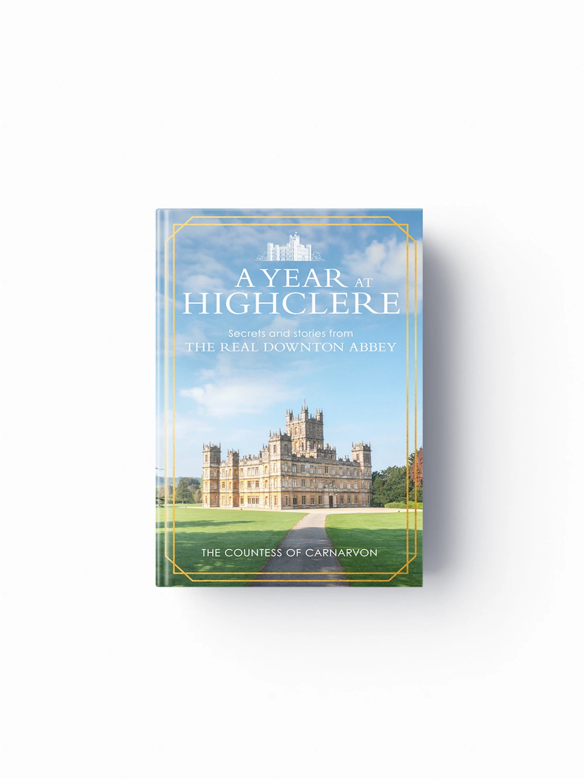 A Year at Highclere