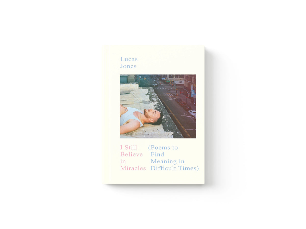 I Still Believe in Miracles by Lucas Jones; 9781529971491