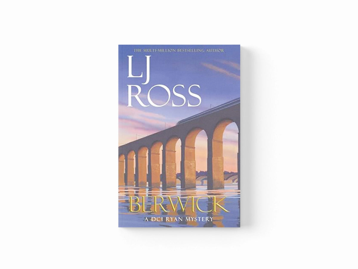 Berwick by LJ Ross; 9781529978940