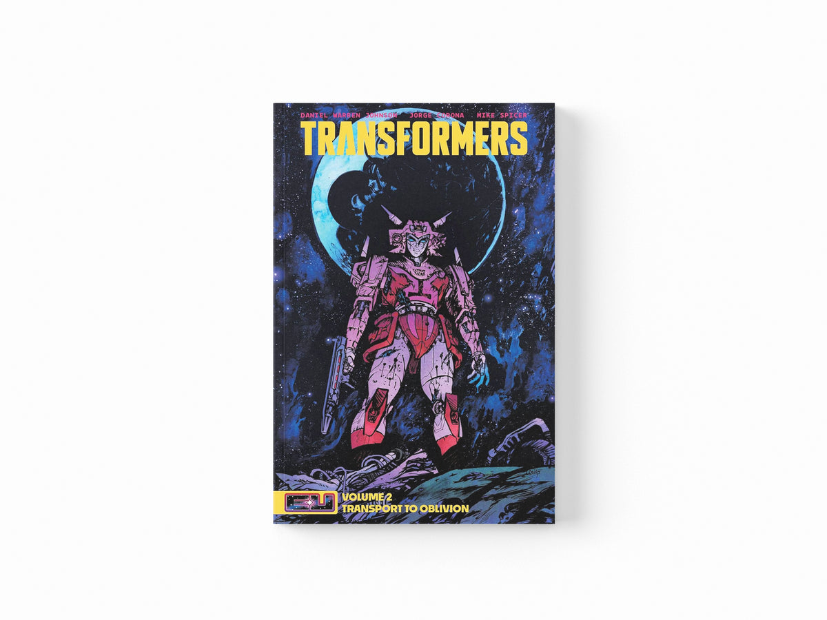 Transformers Vol. 2 by Daniel Warren Johnson; 9781534345270