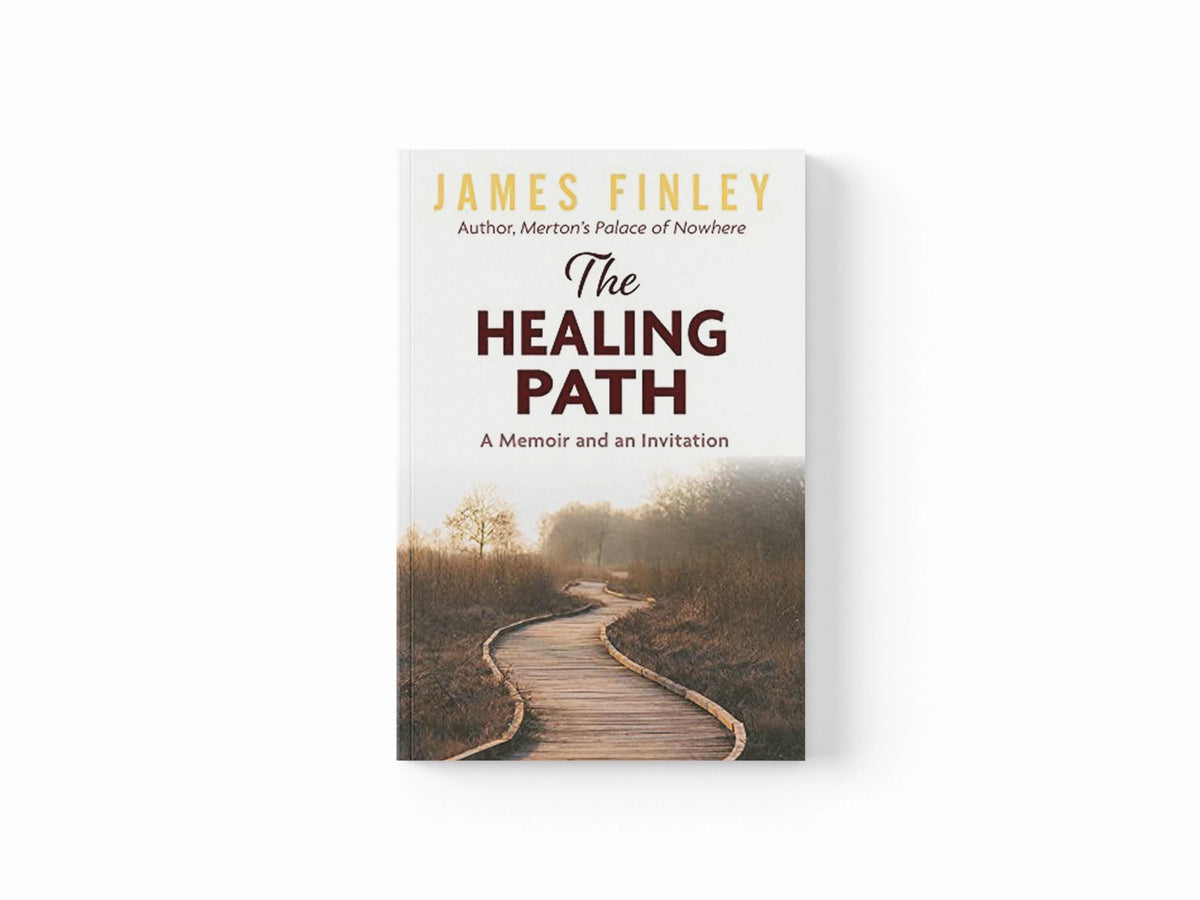 The Healing Path by James Finley; 9781626985100