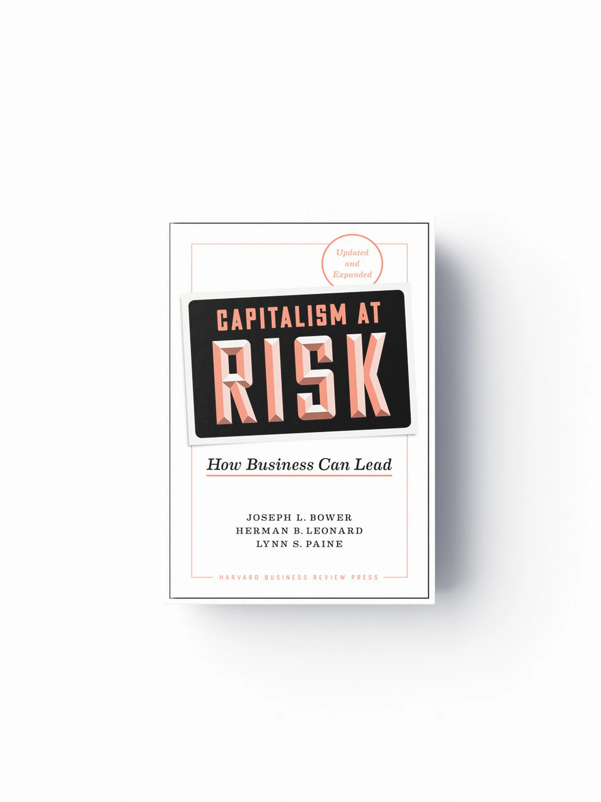 Capitalism at Risk, Updated and Expanded