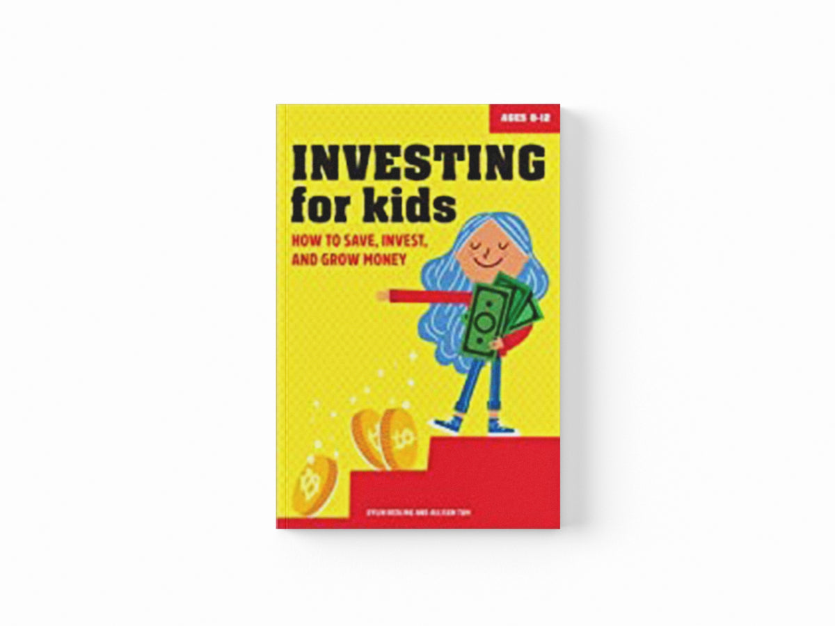 Investing for Kids by Allison Tom; Dylin Redling; 9781647398767
