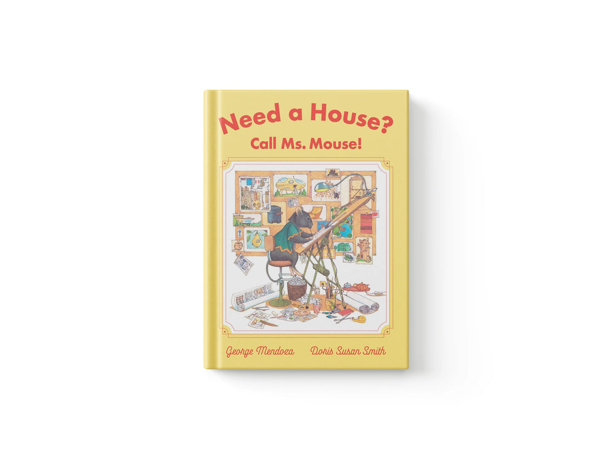 Need a House? Call Ms. Mouse!