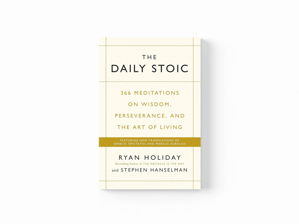 The Daily Stoic by Ryan Holiday; Stephen Hanselman; 9781781257654