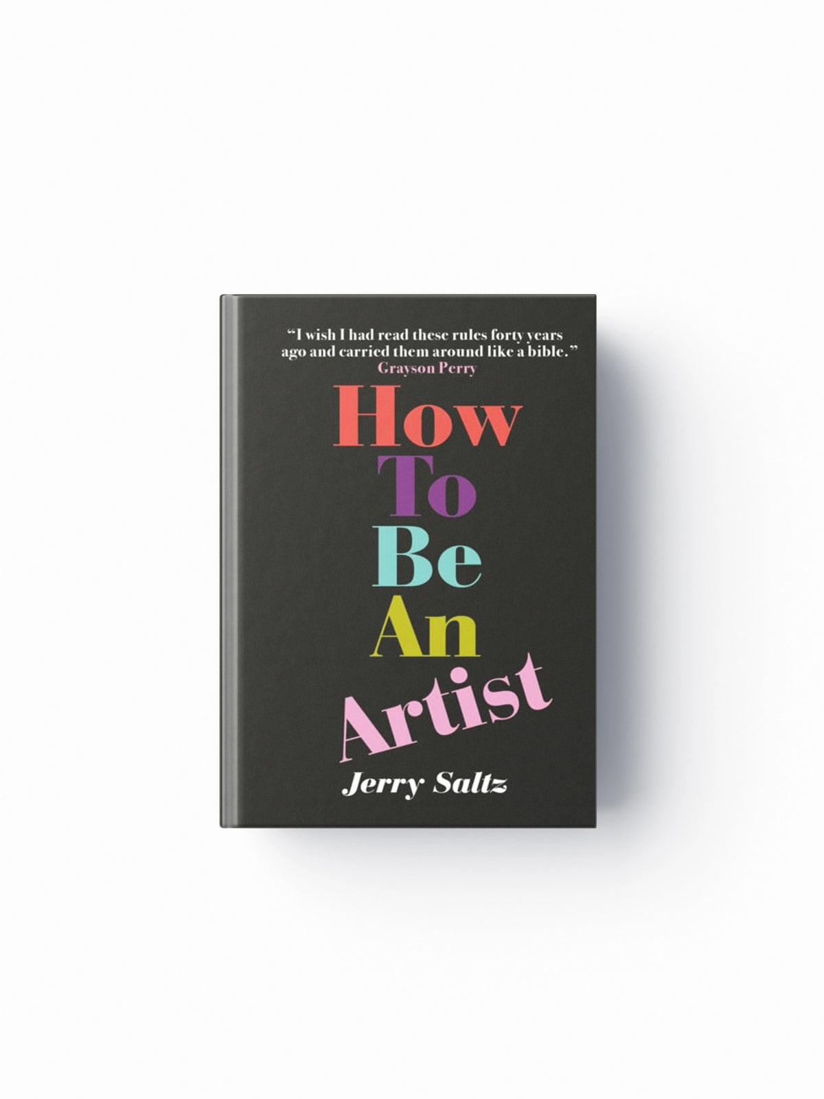 How to Be an Artist
