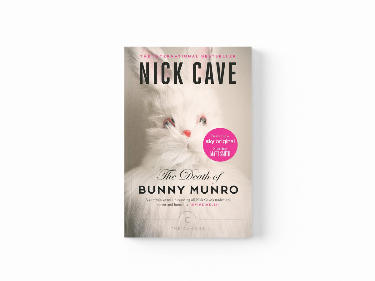The Death of Bunny Munro by Nick Cave; 9781782115335