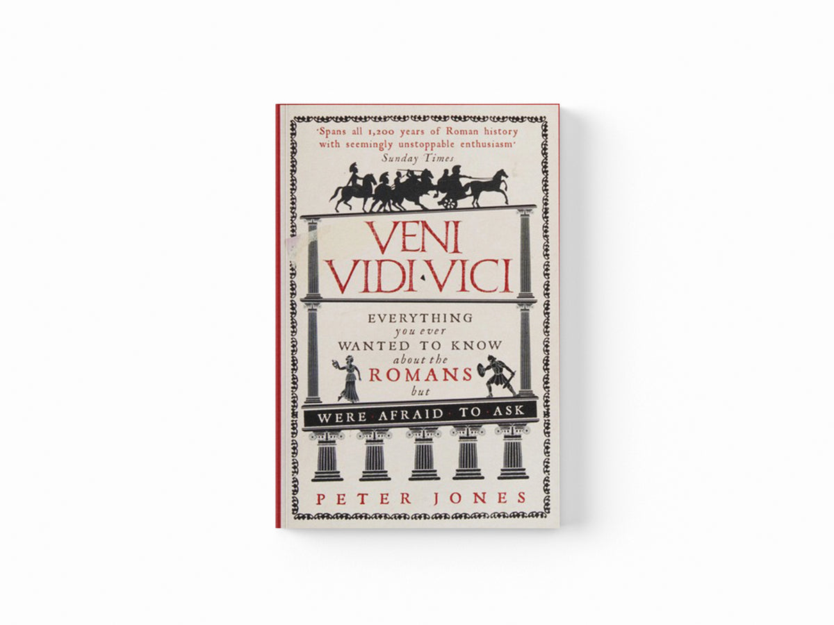 Veni, Vidi, Vici by Peter Jones; 9781782393900