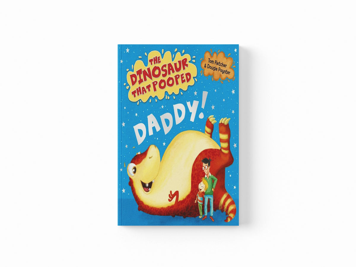 The Dinosaur that Pooped Daddy!