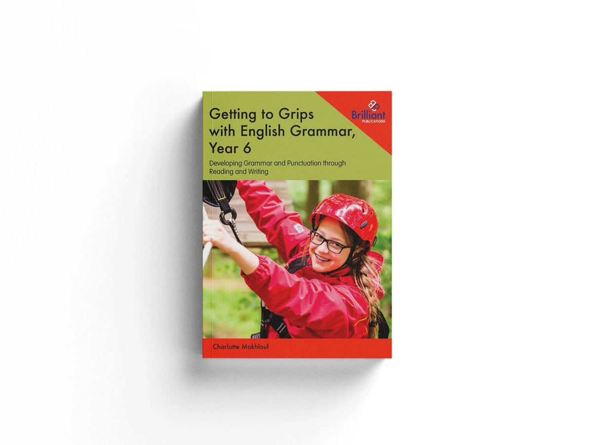 Getting to Grips with English Grammar, Year 6